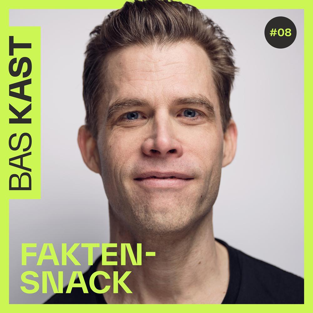 Bas Kast Faktensnack